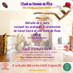 "L'EVEIL AU FEMININ DE L'ETRE" - Juillet 2026